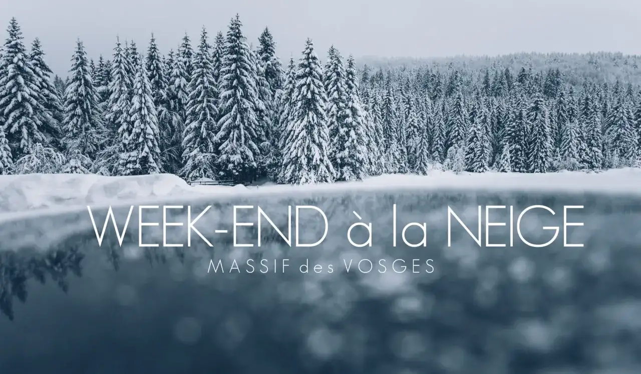 Week-end dans les Vosges - ski, raquettes et bonnes stations